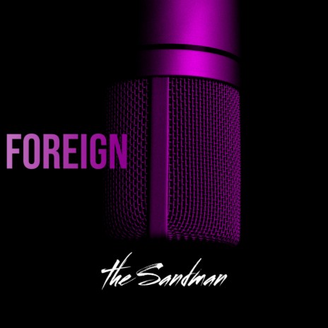 Foreign | Boomplay Music