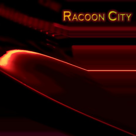 Racoon City | Boomplay Music