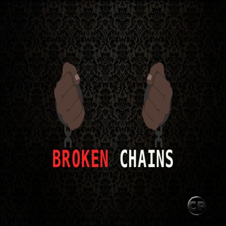 Broken Chains | Boomplay Music