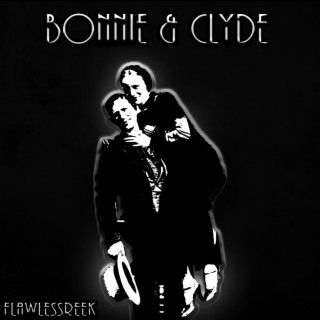 Bonnie & Clyde