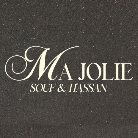 Ma jolie ft. Hassan | Boomplay Music