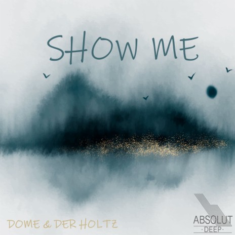 Show Me | Boomplay Music