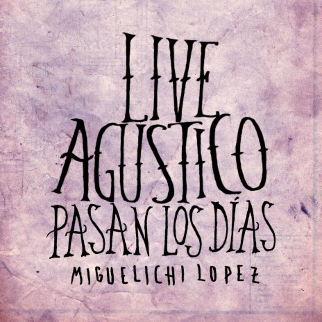 Pasan los días (LIVE Agústico) | Boomplay Music