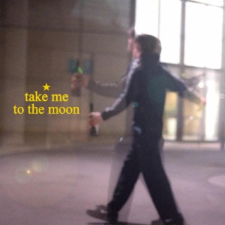 take me to the moon lyrics | Boomplay Music