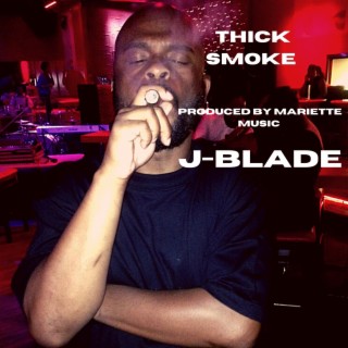 Thick Smoke