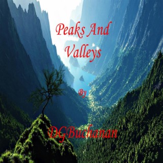 Peaks And Valleys