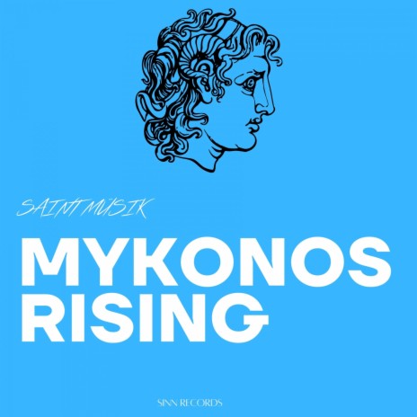 Mykonos Rising | Boomplay Music