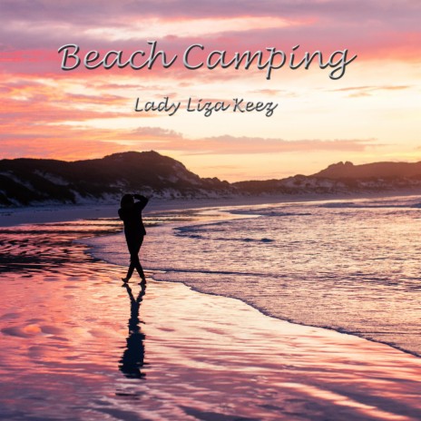 Beach Camping | Boomplay Music