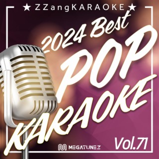 ZZang KARAOKE 2024 POP Vol.71