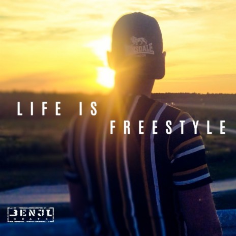 Life is freestyle