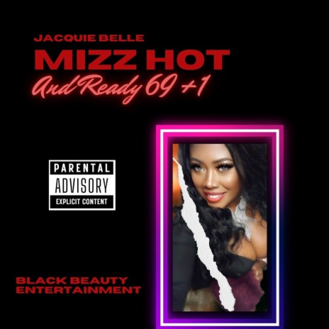 Mizz Hot And Ready 69 +1 | Boomplay Music