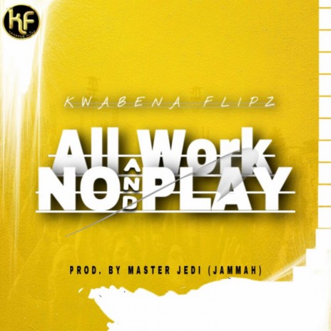 All Work And No Play (Live) | Boomplay Music