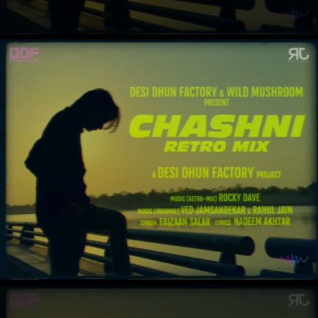 Chashni (Retro Mix) ft. Rahul Jain | Boomplay Music