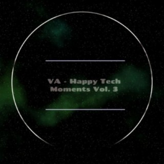 Happy Tech Moments, Vol. 3