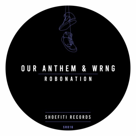 Robonation (Extended Mix) ft. WRNG