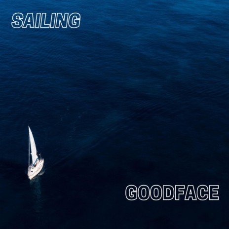 SAILING | Boomplay Music