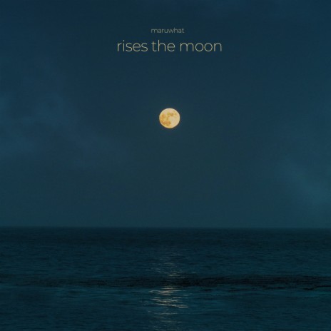 rises the moon | Boomplay Music