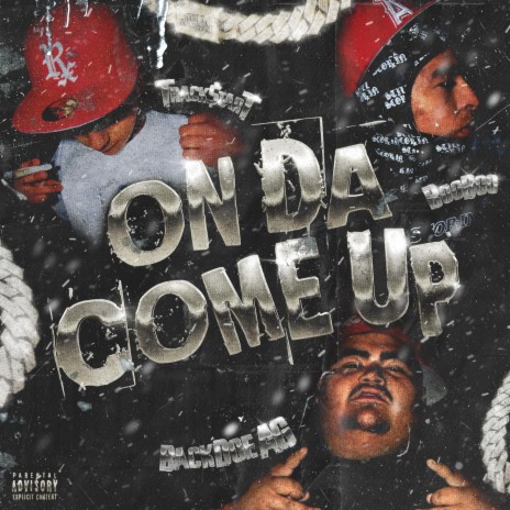 On Da Come Up ft. Track$tar T & YFN Booboo | Boomplay Music