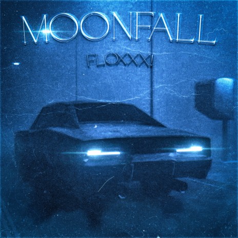 MOONFALL | Boomplay Music