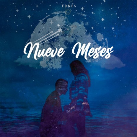 Nueve Meses | Boomplay Music