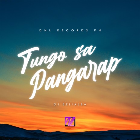 Tungo sa Pangarap | Boomplay Music