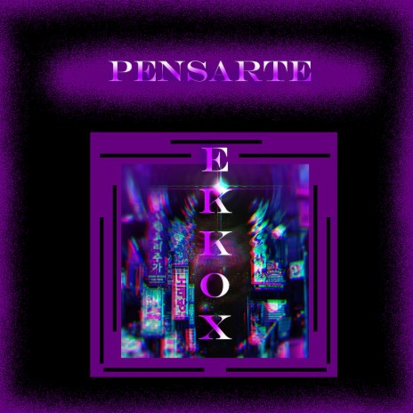 Pensarte | Boomplay Music