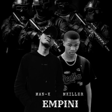 EMPINI ft. Man-k_Musician | Boomplay Music