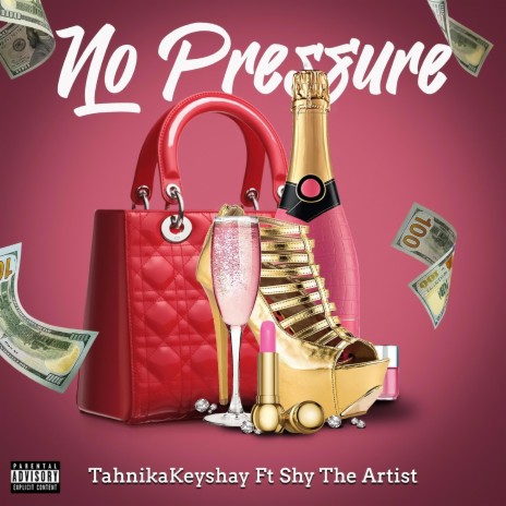 No Pressure ft. Shy The Artist | Boomplay Music