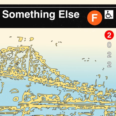 Something Else (2022 Version) | Boomplay Music