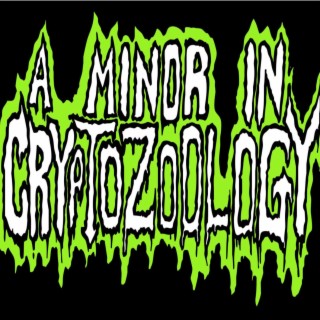 A Minor In Cryptozoology