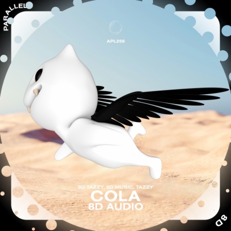 Cola - 8D Audio ft. surround. & Tazzy | Boomplay Music