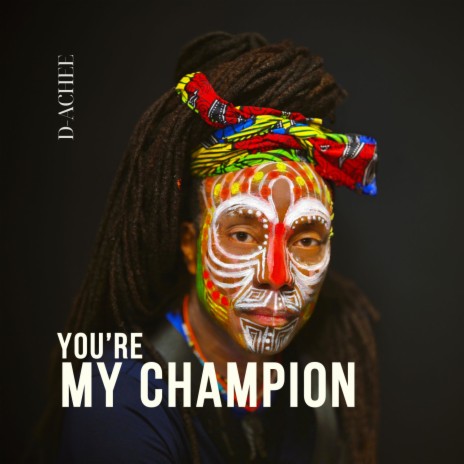 You're My Champion | Boomplay Music