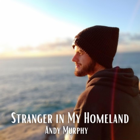 Stranger In My Homeland | Boomplay Music