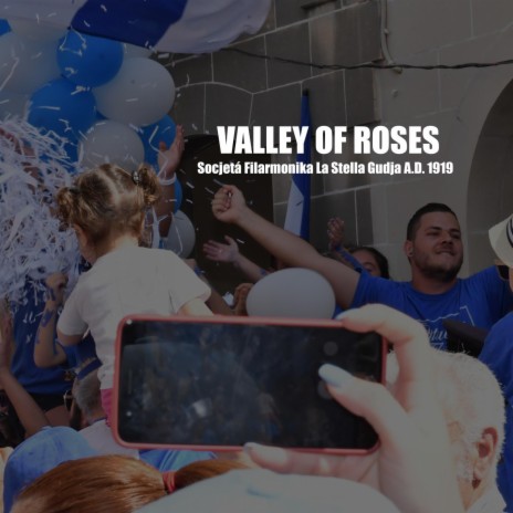 Valley Of Roses | Boomplay Music