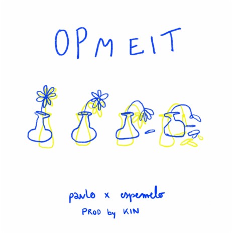 Opmeit ft. Espemelo & KIN | Boomplay Music