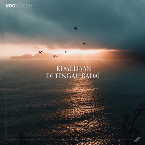 Kemuliaan di Tengah Badai | Boomplay Music