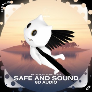 Safe and Sound - 8D Audio