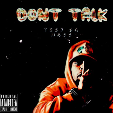 Dont Talk | Boomplay Music