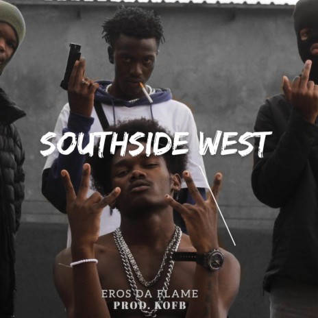 SOUTHSIDE WEST | Boomplay Music