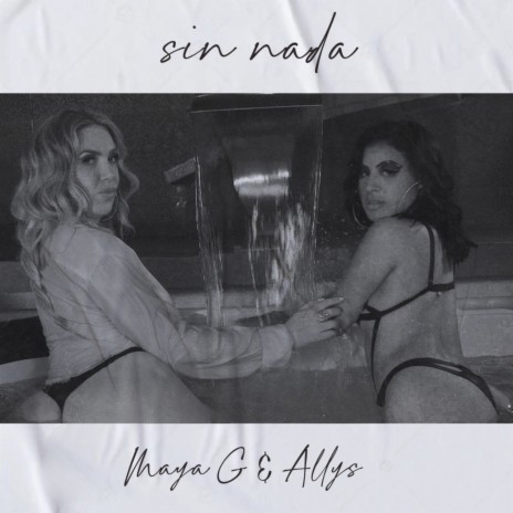 Sin Nada ft. Allys | Boomplay Music