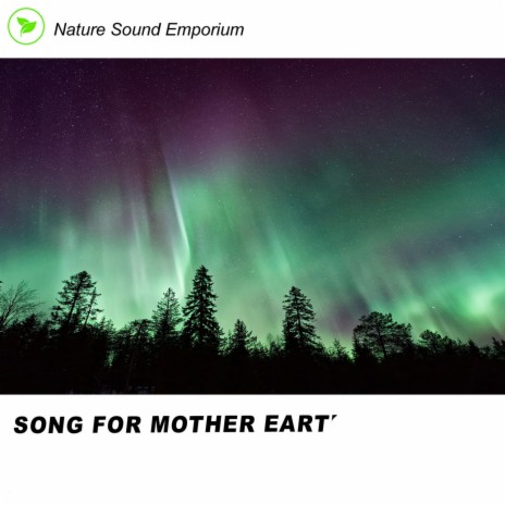 Song For Mother Earth | Boomplay Music