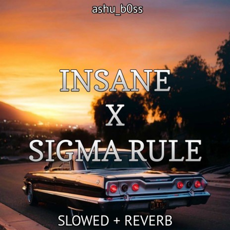 INSANE X SIGMA RULE (Remix) | Boomplay Music