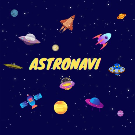 Astronavi | Boomplay Music