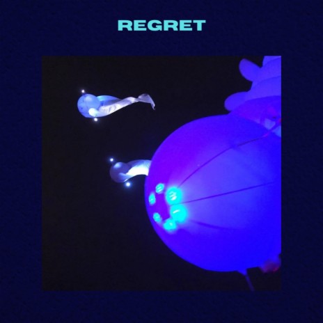 Regret | Boomplay Music