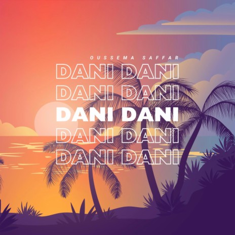 Dani Dani (A Machaalani Edit) | Boomplay Music