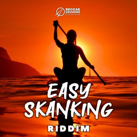 Easy Skanking Riddim | Boomplay Music