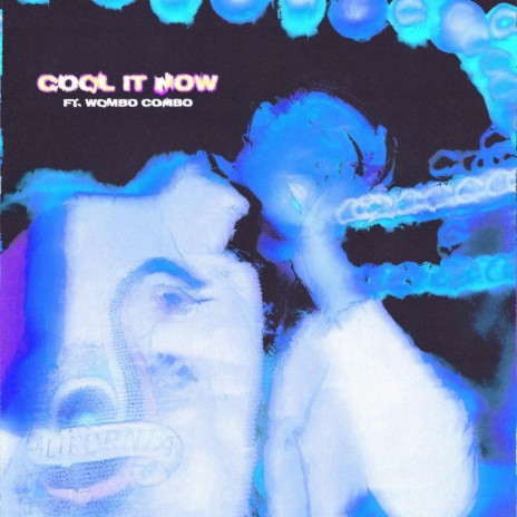 COOL IT NOW ft. Jon Glass & Wombo Combo | Boomplay Music