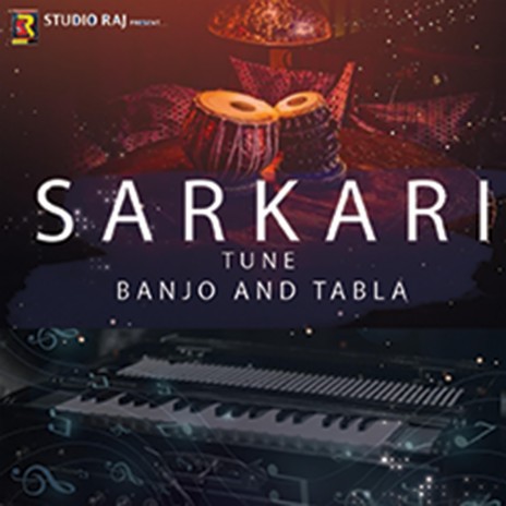 Sarkari Tune Banjo And Tabla
