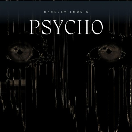 Psycho | Boomplay Music