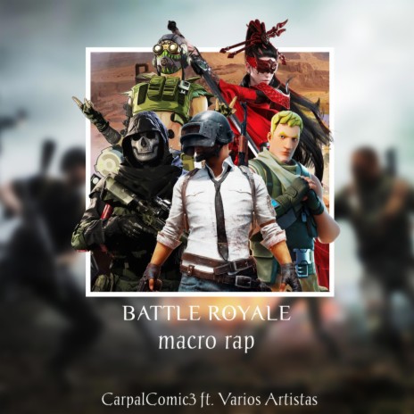 Battle Royale Games Macro Rap | Boomplay Music